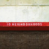 10 Neighborhoods, Revisited