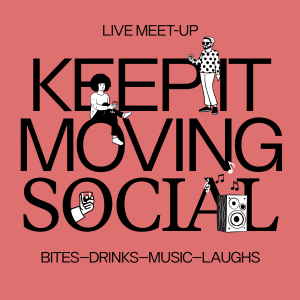 Traina Presents: Keep it Moving Social