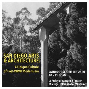 San Diego Arts & Architecture: A Unique Culture of Post-WWII Modernism